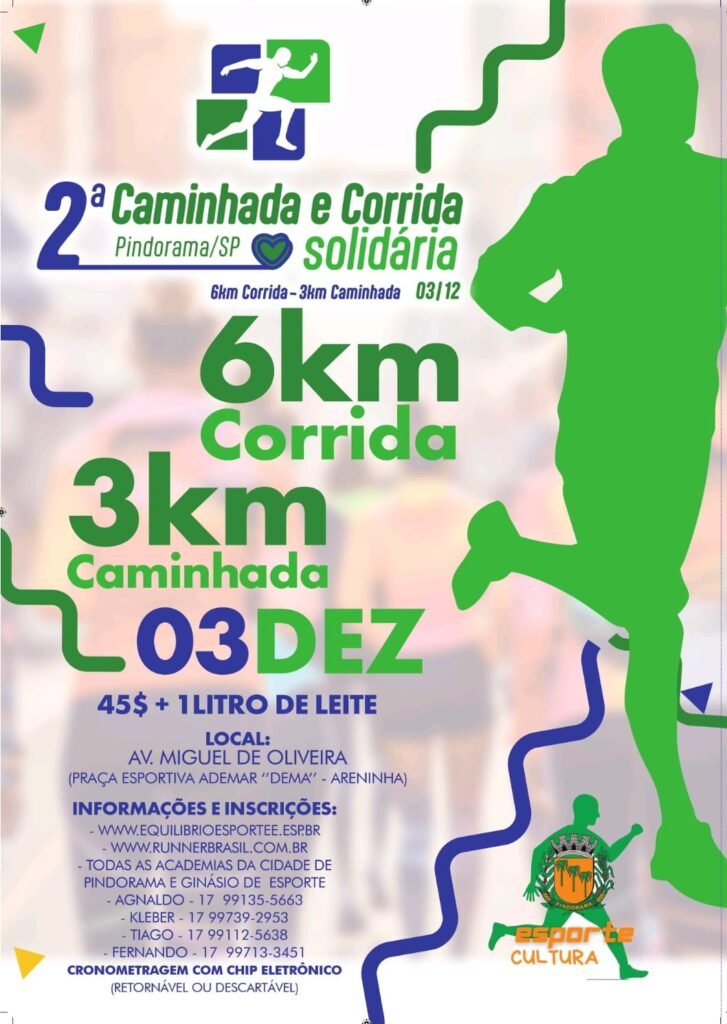 2ª CAMINHADA E CORRIDA SOLIDÁRIA DE PINDORAMA-SP - ATUALIZADO